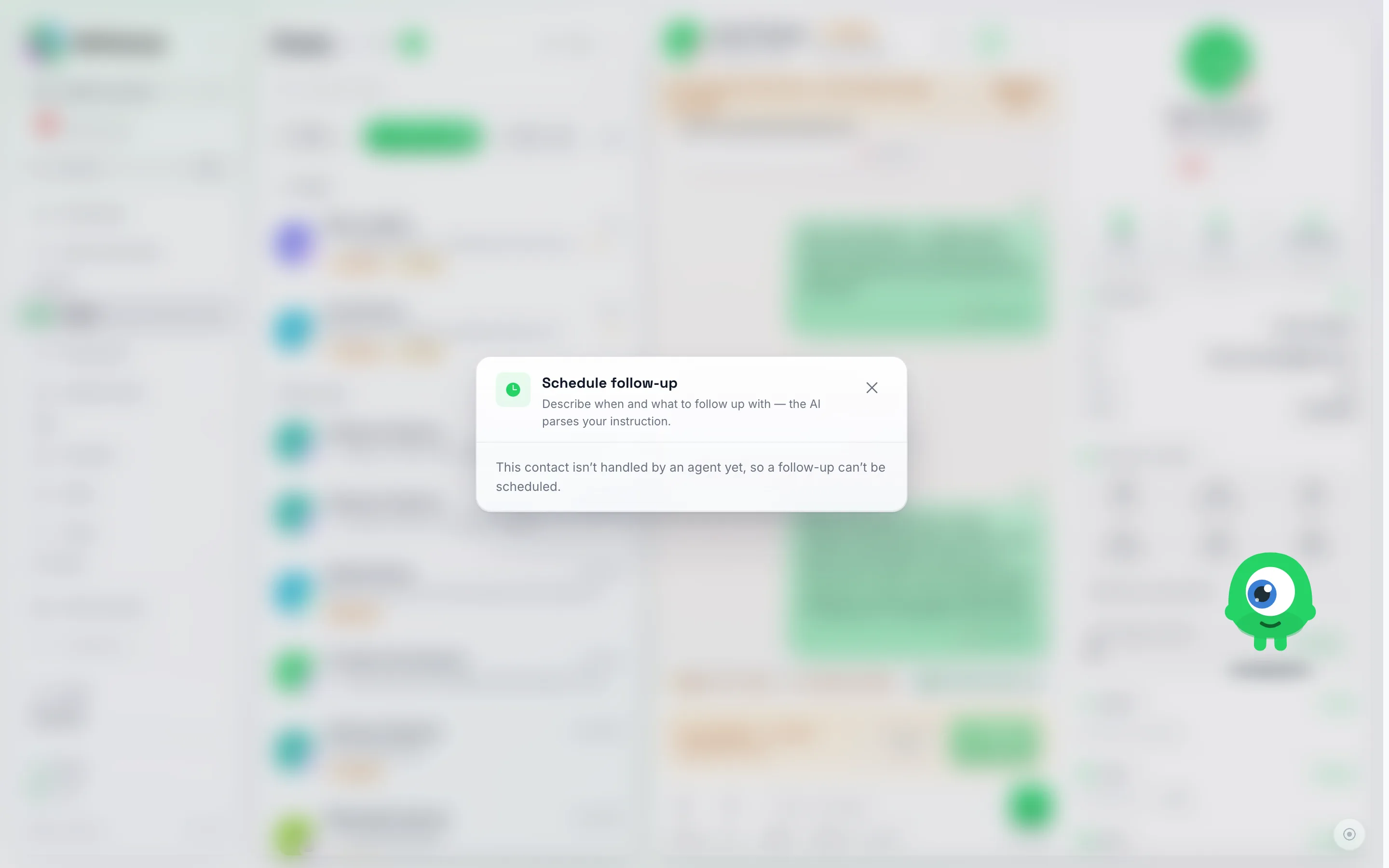 A caixa de diálogo Agendar acompanhamento para um contato sem agente, exibindo o aviso: Este contato ainda não é gerenciado por um agente, portanto, um acompanhamento não pode ser agendado.