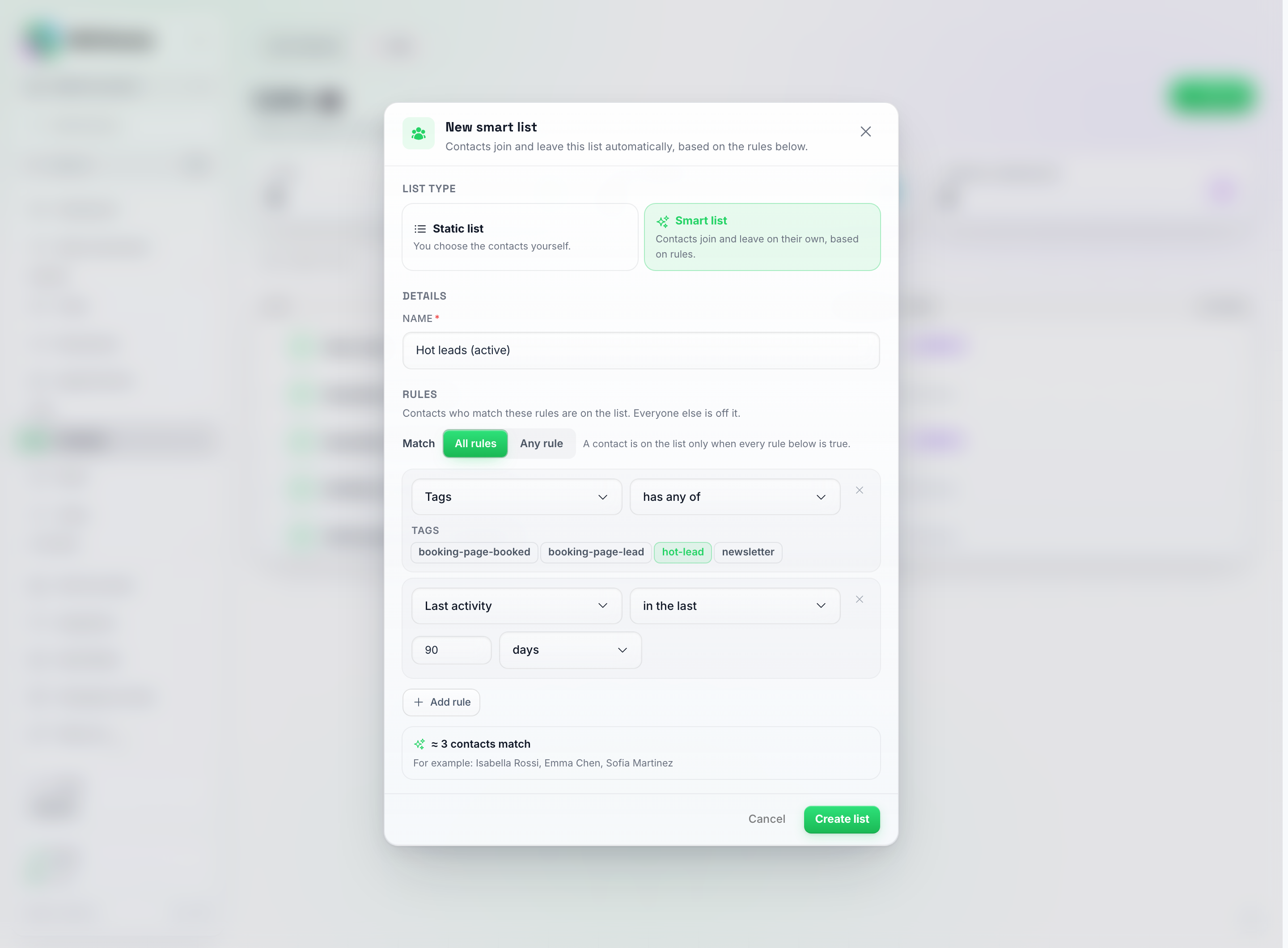 مربع حوار القائمة الذكية الجديدة، مع ضبط نوع القائمة على Smart list، واسم، ومفتاح تبديل Match All rules، وقاعدة Tags has any of hot-lead، وقاعدة Last activity in the last 90 days، وعدد مباشر لجهات الاتصال المطابقة
